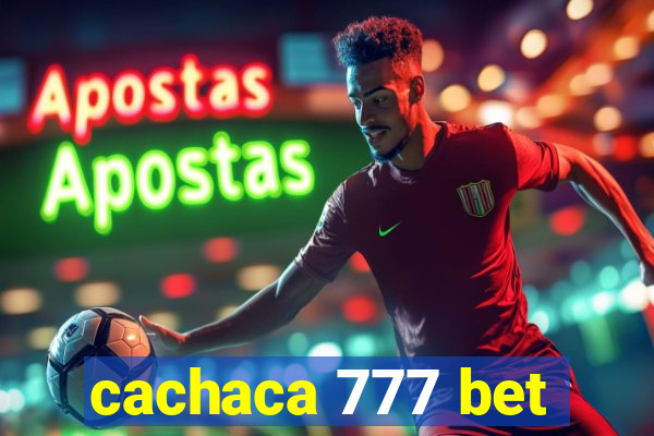 cachaca 777 bet